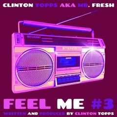 Feel Me #3