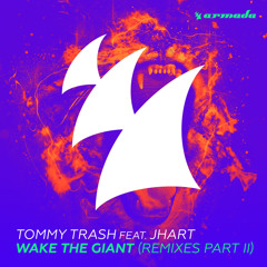 Wake The Giant (Kryder & Tom Tyger Remix) [feat. JHart]