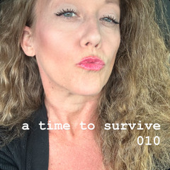 010 a time to survive
