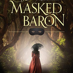 View EBOOK 📝 The Masked Baron by  Anneka Walker [PDF EBOOK EPUB KINDLE]