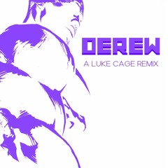 MISTY RESOLUTE - LUKE CAGE (DEREW REMIX)