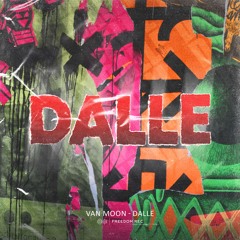 Van Moon - Dalle (Original Mix) I FREEDOM REC