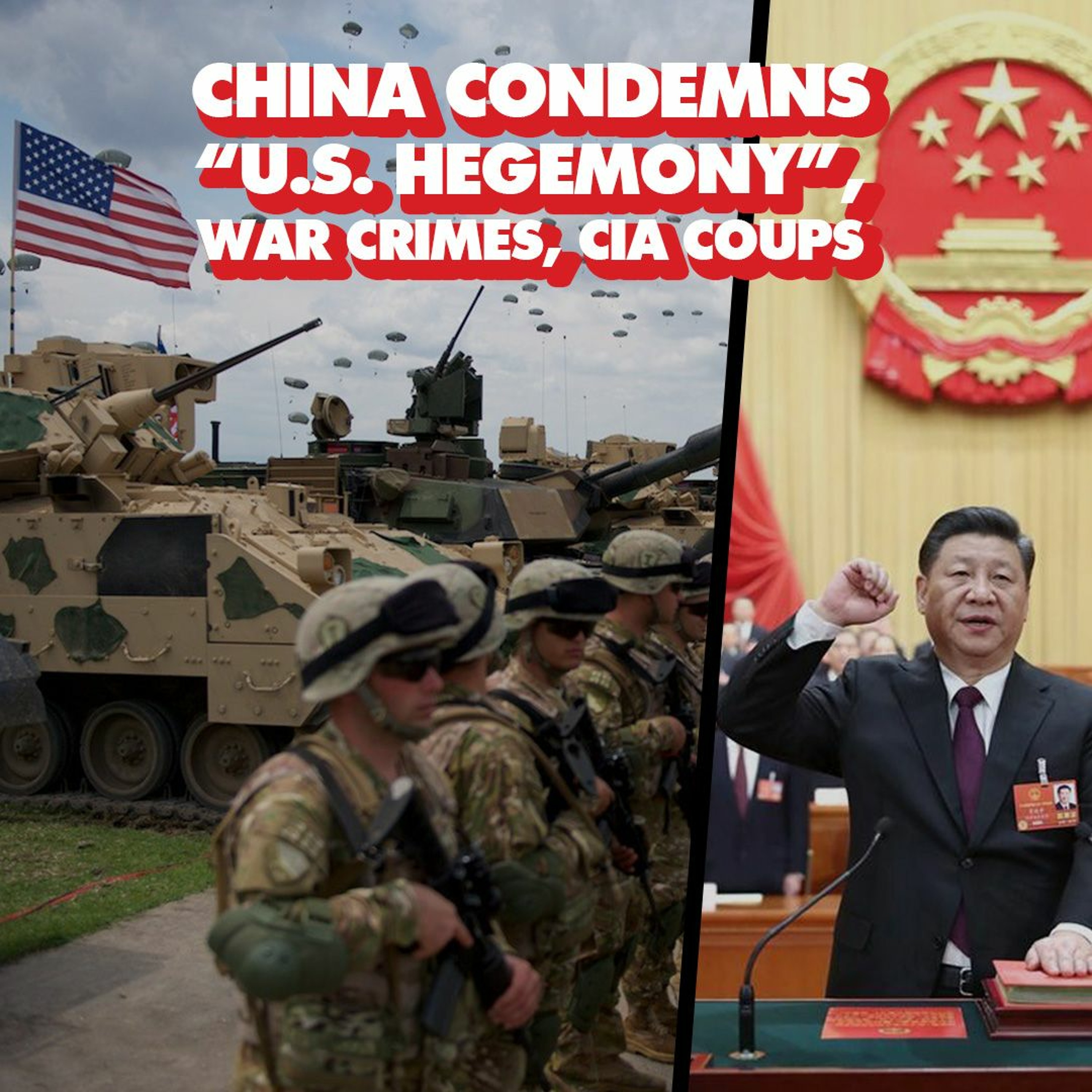 China condemns ‘US hegemony’, war crimes, CIA coups, 400 foreign interventions