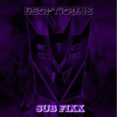 Decpticons (Original Mix) Sub Fixx & DJ Lion