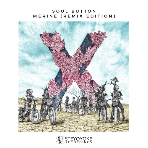Soul Button - Merine (Da Fresh Remix) | Steyoyoke