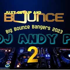 Dj Andy P - Big Bounce Bangers 2 - 2023