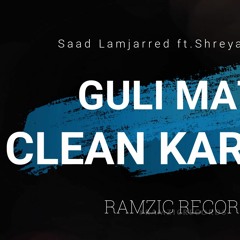 Guli Mata | Clean Karaoke Version | Saad Lamjarred ft. Sherya Goshal | Ramzic Records