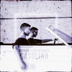 CryJaxx & The FifthGuys - Gasolina (KEAN DYSSO Remix)