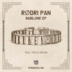Premiere : RØDRI PAN - Babilone (Techu Remix)