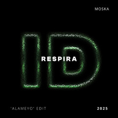 Respira (Moska 'Alameyo' ID by Rivoli Afro House Edit)