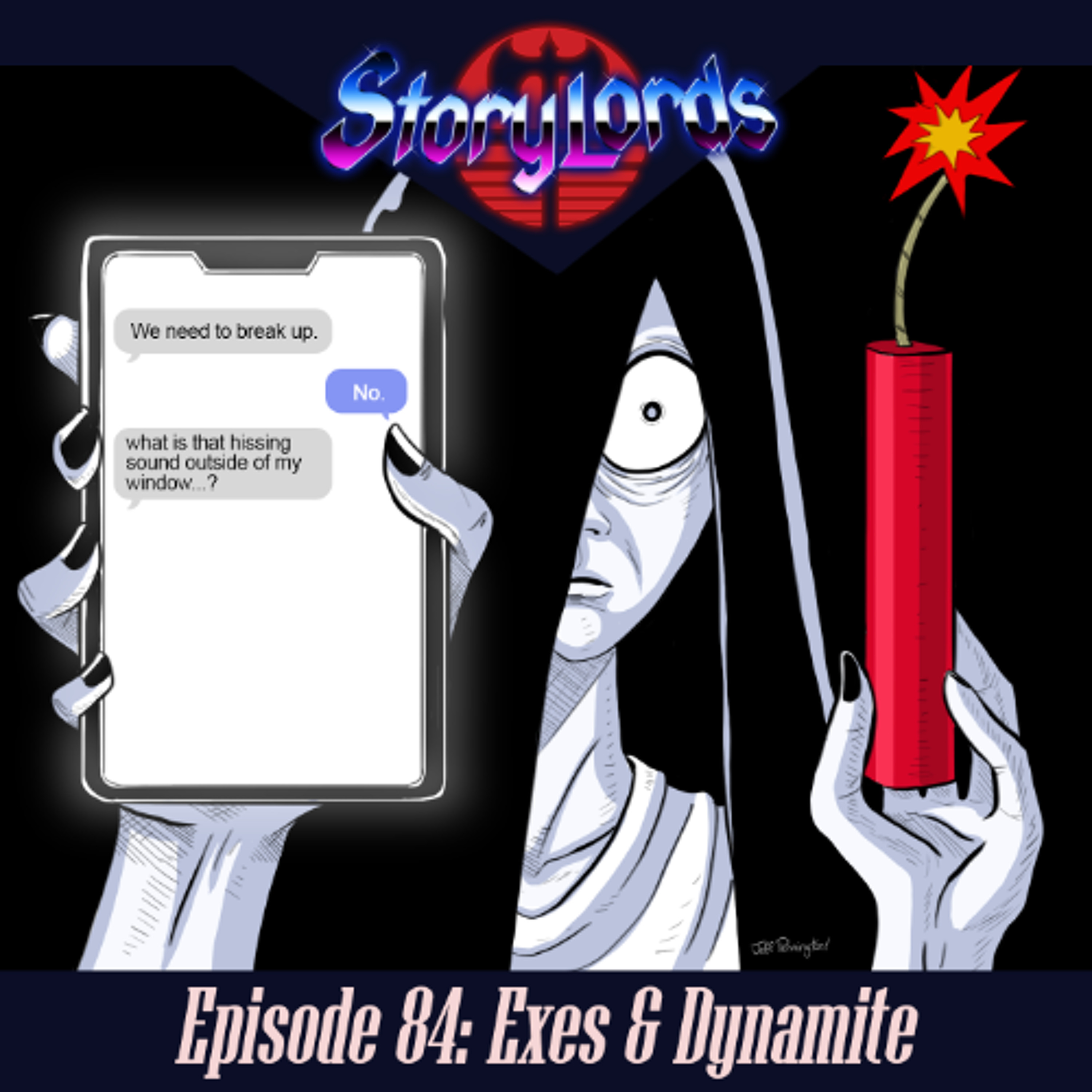 Episode 84: Exes & Dynamite episode artwork