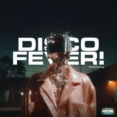 FEISTLING - DISCO FEVER!