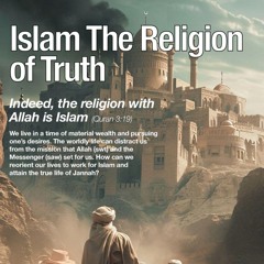 Islam The Religion of Truth