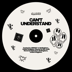 CAN'T UNDERSTAND