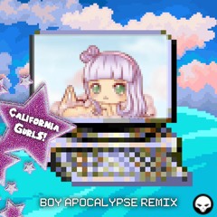 California Gurls (Boy Apocalypse Remix) by Katy Perry
