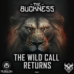 The Buckness - The Wild Call Returns