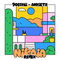 Doechii - Anxiety (Nikaia Disco Remix)