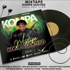 New Mixtape  Kompa 100% Gouyad  Dous Kou Siwo  ❤️ 2022 /  By Dj Jay/ Fem voye .mp3