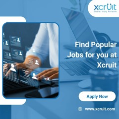 Find Popular Jobs For You At Xcruit