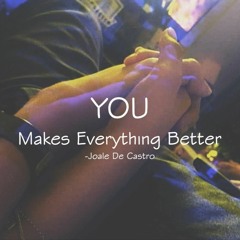 YOU: Makes Everything Better