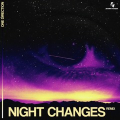 One Direction - Night Changes (Shawn Magda Remix)