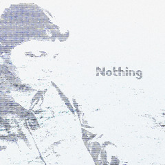 Nothing