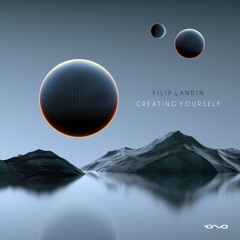 Filip Landin - Creating Yourself