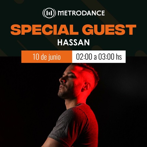 Special Guest Metrodance @ Hassan