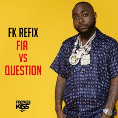 Davido - FIA VS QUESTION