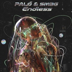 PALØ x SMBG - Endless [FREE DL]