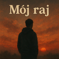Môj raj