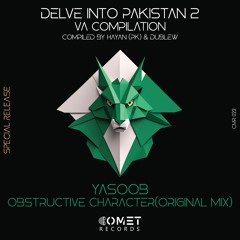 PREMIERE: Yasoob ─ Obtrusive Character (Original Mix) [Comet Records]