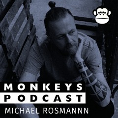 Raving Monkeys Podcast 011 - Michael Rosmann