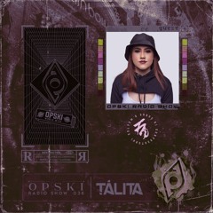 Opski Radio Show - Tálita #038