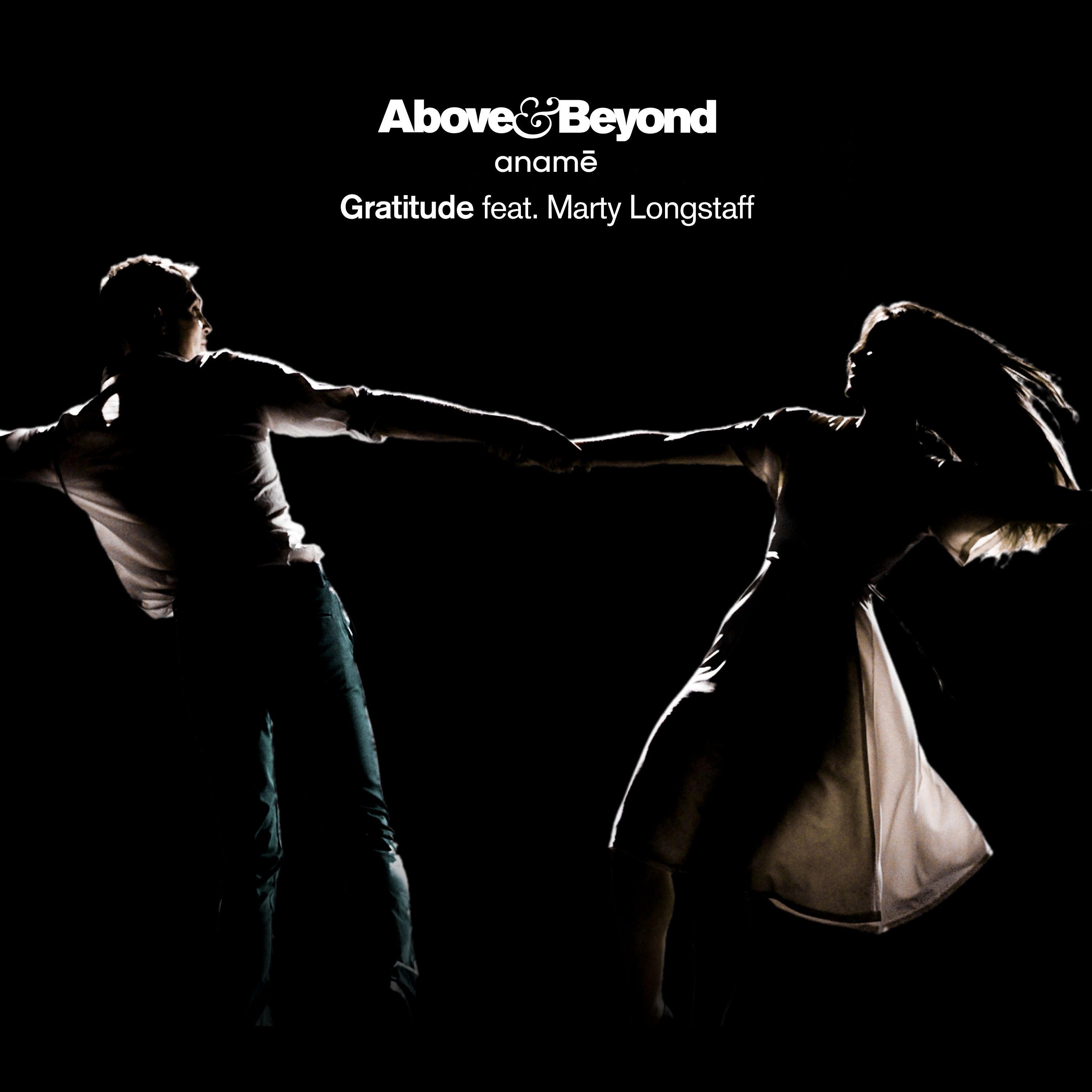 Above & Beyond and anamē feat. Marty Longstaff – Gratitude