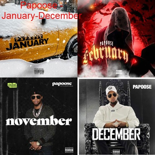 Papoose - January-December 2021 (Compilation)