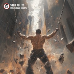 Steh auf - Prod. by Dawid Snowden
