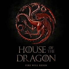 House Of The Dragon - Main Theme (OST) - Trailer Music