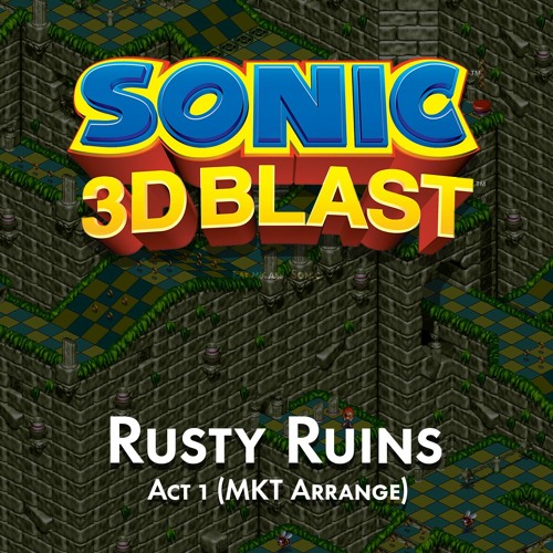 Sonic 3D Blast (MD) ~ Rusty Ruins Act 1 (MKT Arrange)