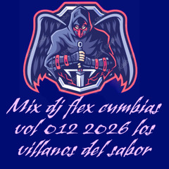 DJ Fex -Mix estrellas de la cumbias para bailar  vol. 012 2026