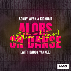 Alors On Danse (Estan Locas) [with Daddy Yankee]