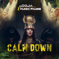 Dj Goja x Magic Phase - Calm Down  ( Rema Cover )