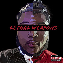 lethal weapons
