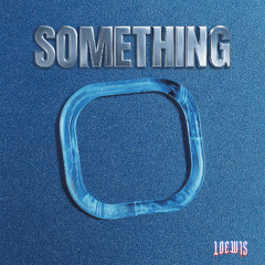 SOMETHING