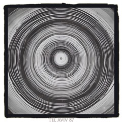 Tel Aviv 87 (Original Mix)