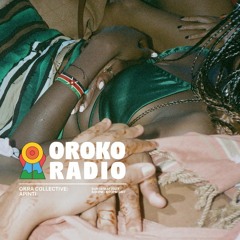 OROKO RADIO x OKRA Collective: Apinti [14th May 2023]