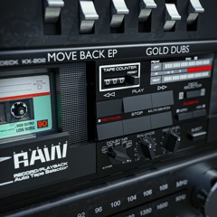 Gold Dubs - Move Back