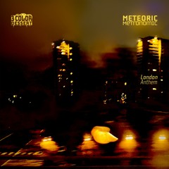 3 Color Dessert - Meteoric Metronomic - London Anthem