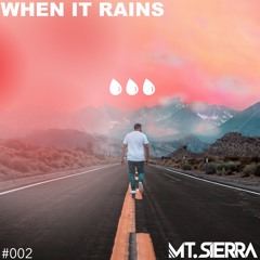When It Rains (Original Mix)