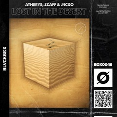 Atherys, Jzaff & J4CKO - Lost In The Desert